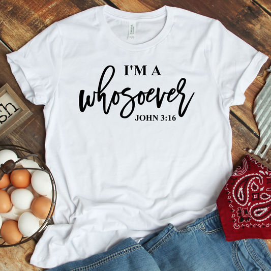 Whosoever Tee (Bestseller)